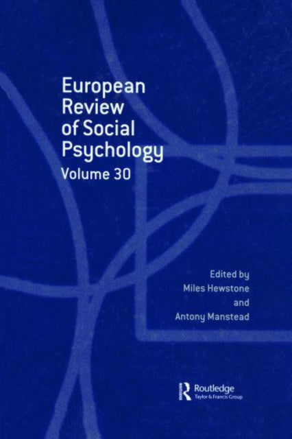 Book cover of: European Review of Social Psychology: Volume 30. By: Miles Hewston