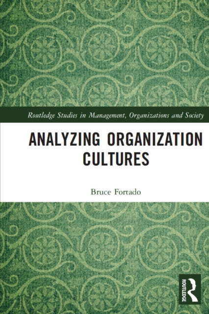 Book cover of: Analyzing Organization Cultures. By: Bruce Fortado