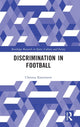 Book cover of: Discrimination in Football. By: Christos Kassimeris