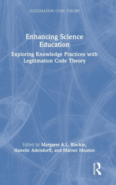 Book cover of: Enhancing Science Education. By: Margaret A. L. Blackie