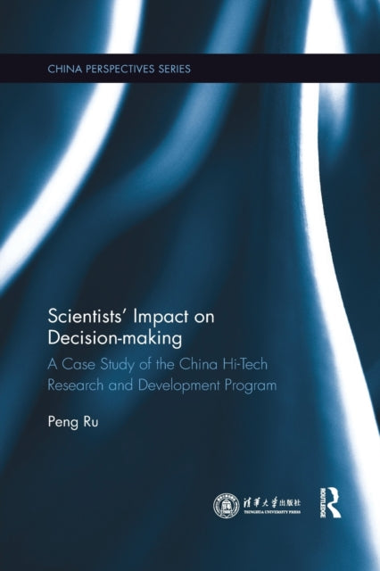 Book cover of: Scientists' Impact on Decision-making. By: Peng Ru