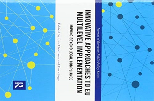 Book cover of: Innovative Approaches to EU Multilevel Implementation. By: Eva Thomann