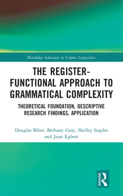 Book cover of: Register-Functional Approach to Grammatical Complexity. By: Douglas Biber