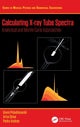 Book cover of: Calculating X-ray Tube Spectra. By: Gavin Poludniowski