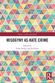 Book cover of: Misogyny as Hate Crime. By: Irene Zempi