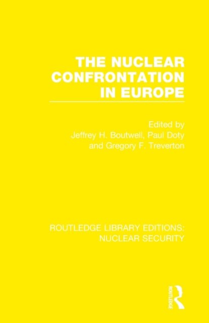 Book cover of: Nuclear Confrontation in Europe. By: Jeffrey H. Boutwell