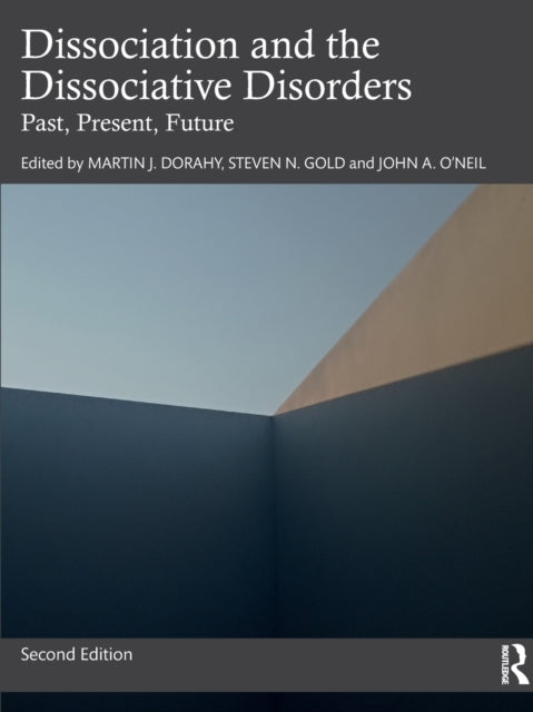 Book cover of: Dissociation and the Dissociative Disorders. By: Martin J. Dorahy
