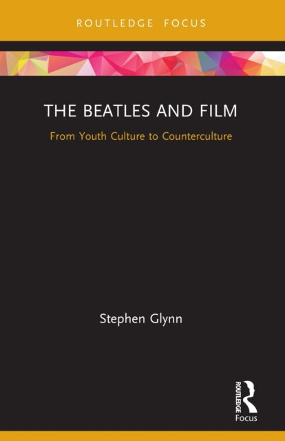 Book cover of: Beatles and Film. By: Stephen Glynn