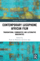Book cover of: Contemporary Lusophone African Film. By: Paulo de Medeiros