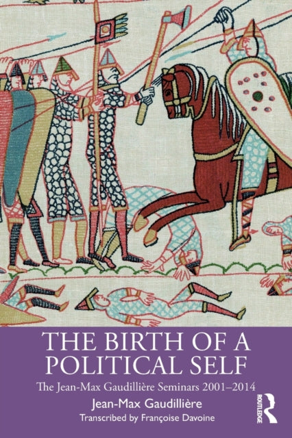 Book cover of: Birth of a Political Self. By: Jean-Max Gaudillière