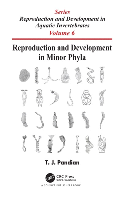 Book cover of: Reproduction and Development in Minor Phyla. By: T. J. Pandian