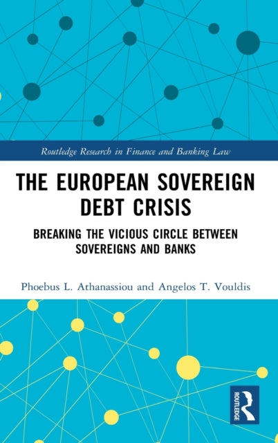 Book cover of: European Sovereign Debt Crisis. By: Phoebus Athanassiou