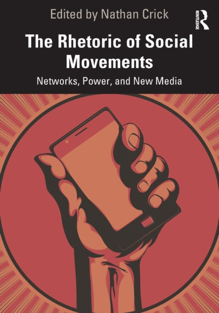 The Rhetoric of Social Movements