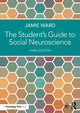 Book cover of: Student's Guide to Social Neuroscience. By: Jamie Ward