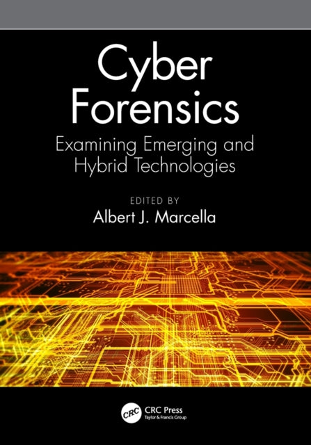 Book cover of: Cyber Forensics. By: Albert J. Marcella