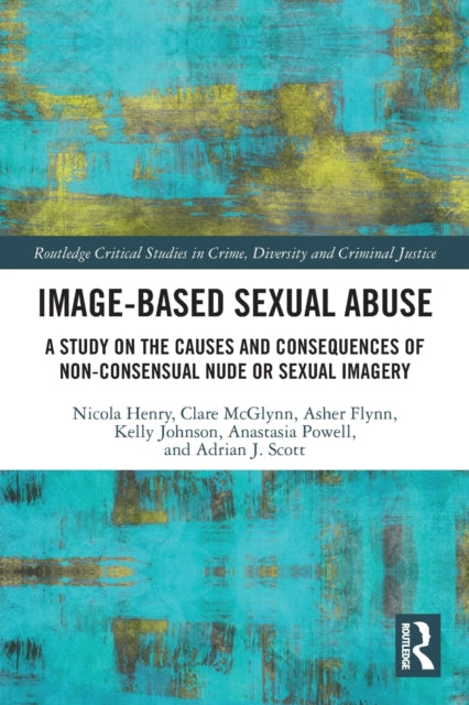 Book cover of: Image-based Sexual Abuse. By: Nicola Henry