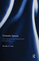 Book cover of: Dramatic Spaces. By: Jennifer Low