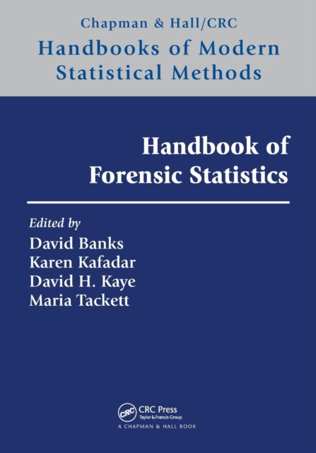 Book cover of: Handbook of Forensic Statistics. By: David L. Banks