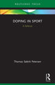 Book cover of: Doping in Sport. By: Thomas S. Petersen