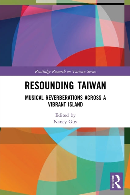 Book cover of: Resounding Taiwan. By: Nancy Guy