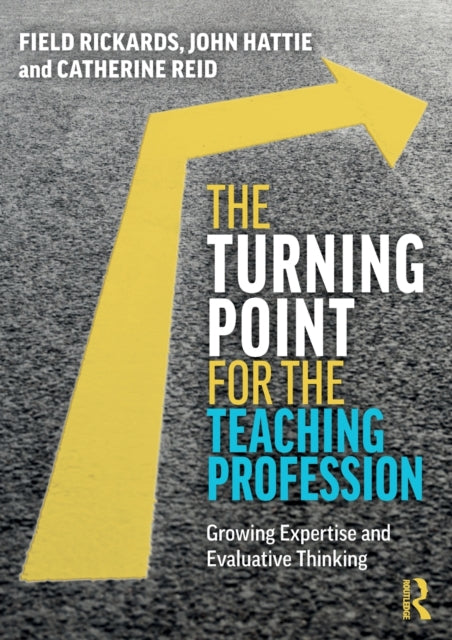 Book cover of: Turning Point for the Teaching Profession. By: Field Rickards