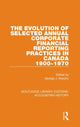 Book cover of: Evolution of Selected Annual Corporate Financial Reporting Practices in Canada, 1900-1970. By: George J. Murphy