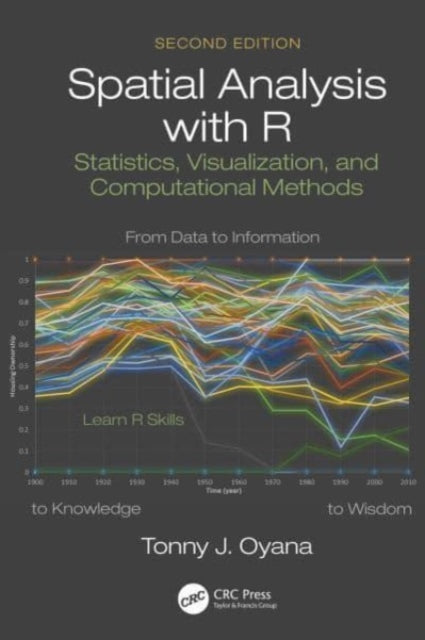 Book cover of: Spatial Analysis with R. By: Tonny J. Oyana