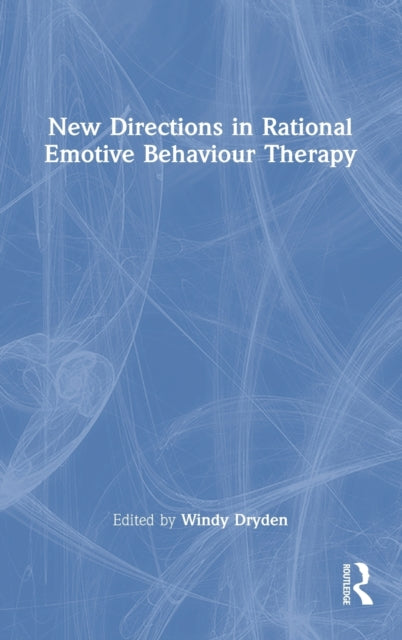 Book cover of: New Directions in Rational Emotive Behaviour Therapy. By: Windy Dryden