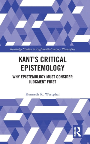 Kant’s Critical Epistemology