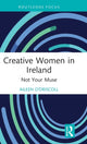 Book cover of: Creative Women in Ireland. By: Aileen O'Driscoll