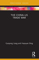 Book cover of: China?US Trade War. By: Guoyong Liang