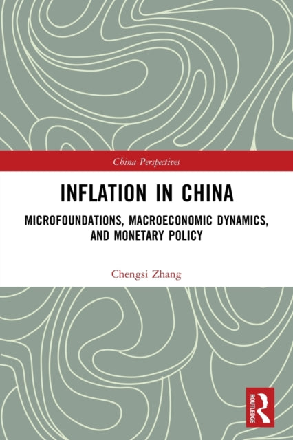 Book cover of: Inflation in China. By: Chengsi Zhang