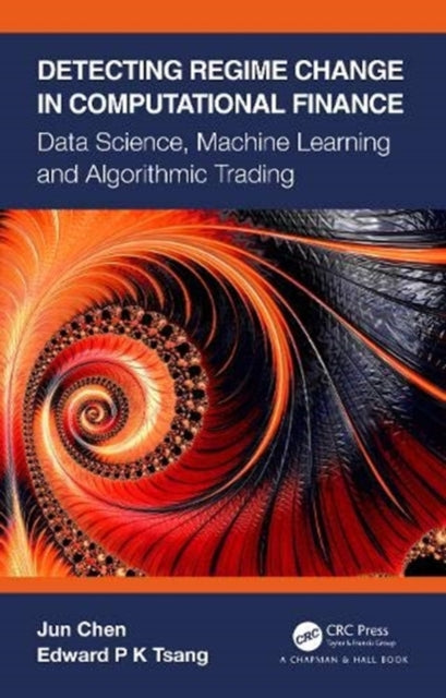 Book cover of: Detecting Regime Change in Computational Finance. By: Edward Tsang