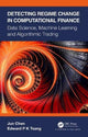 Book cover of: Detecting Regime Change in Computational Finance. By: Edward Tsang