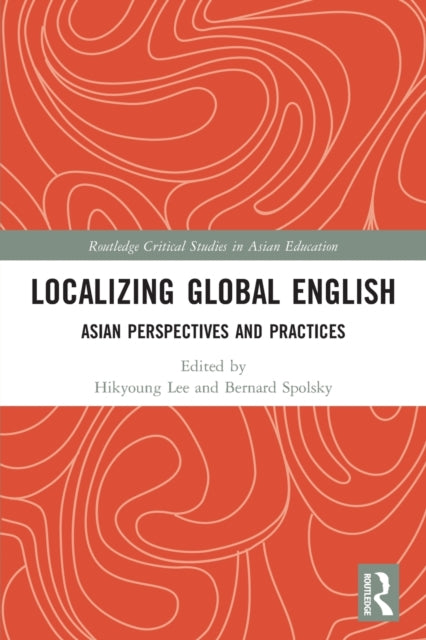 Book cover of: Localizing Global English. By: Hikyoung Lee
