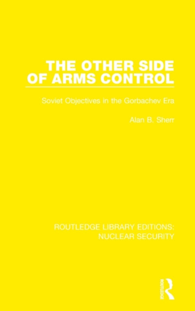 Book cover of: Other Side of Arms Control. By: Alan B. Sherr