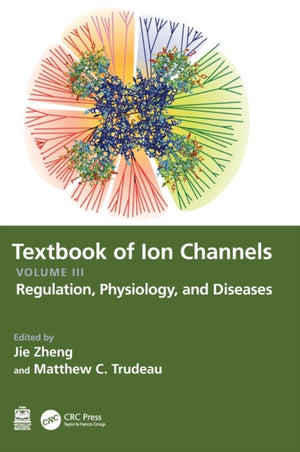 Textbook of Ion Channels Volume III