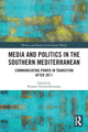 Book cover of: Media and Politics in the Southern Mediterranean. By: Roxane Farmanfarmaian