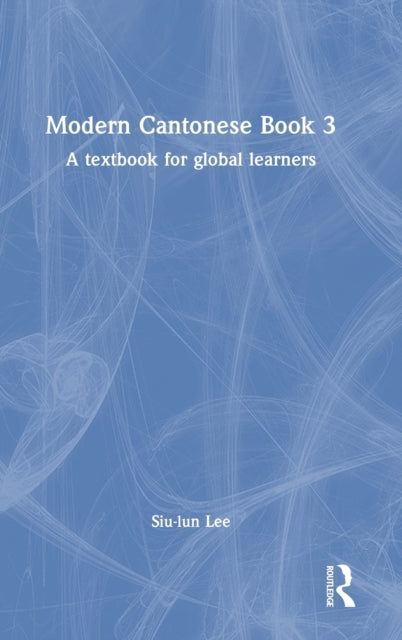 Book cover of: Modern Cantonese Book 3. By: Siu-lun Lee