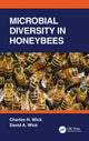 Book cover of: Microbial Diversity in Honeybees. By: Charles Harold Wick