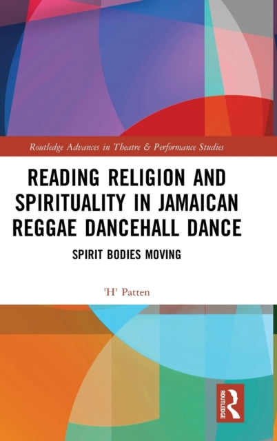 Book cover of: Reading Religion and Spirituality in Jamaican Reggae Dancehall Dance