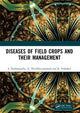 Book cover of: Diseases of Field Crops and their Management