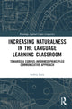 Book cover of: Increasing Naturalness in the Language Learning Classroom. By: Szilvia Szita