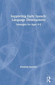 Book cover of: Supporting Early Speech-Language Development. By: Kimberly A. Boynton