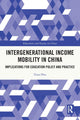 Book cover of: Intergenerational Income Mobility in China. By: Yuna Hou