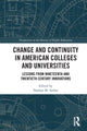 Book cover of: Change and Continuity in American Colleges and Universities. By: Nathan M. Sorber