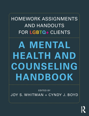 Homework Assignments and Handouts for LGBTQ+ Clients