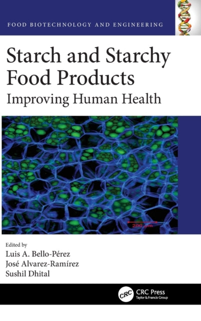 Book cover of: Starch and Starchy Food Products. By: Luis Bello-Pérez