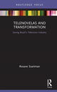 Book cover of: Telenovelas and Transformation. By: Rosane Svartman