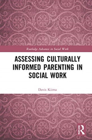 Assessing Culturally Informed Parenting in Social Work